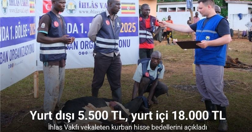 İhlas Vakfı vekaleten kurban hisse bedellerini açıkladı