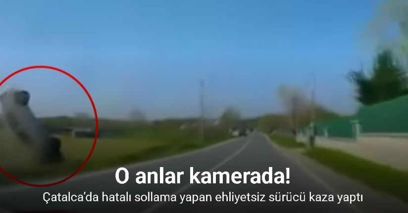 Çatalca’da hatalı sollama yapan ehliyetsiz sürücü kaza yaptı: 2 yaralı