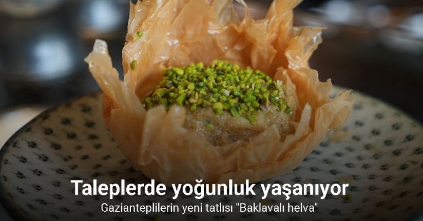 Gazianteplilerin yeni tatlısı 