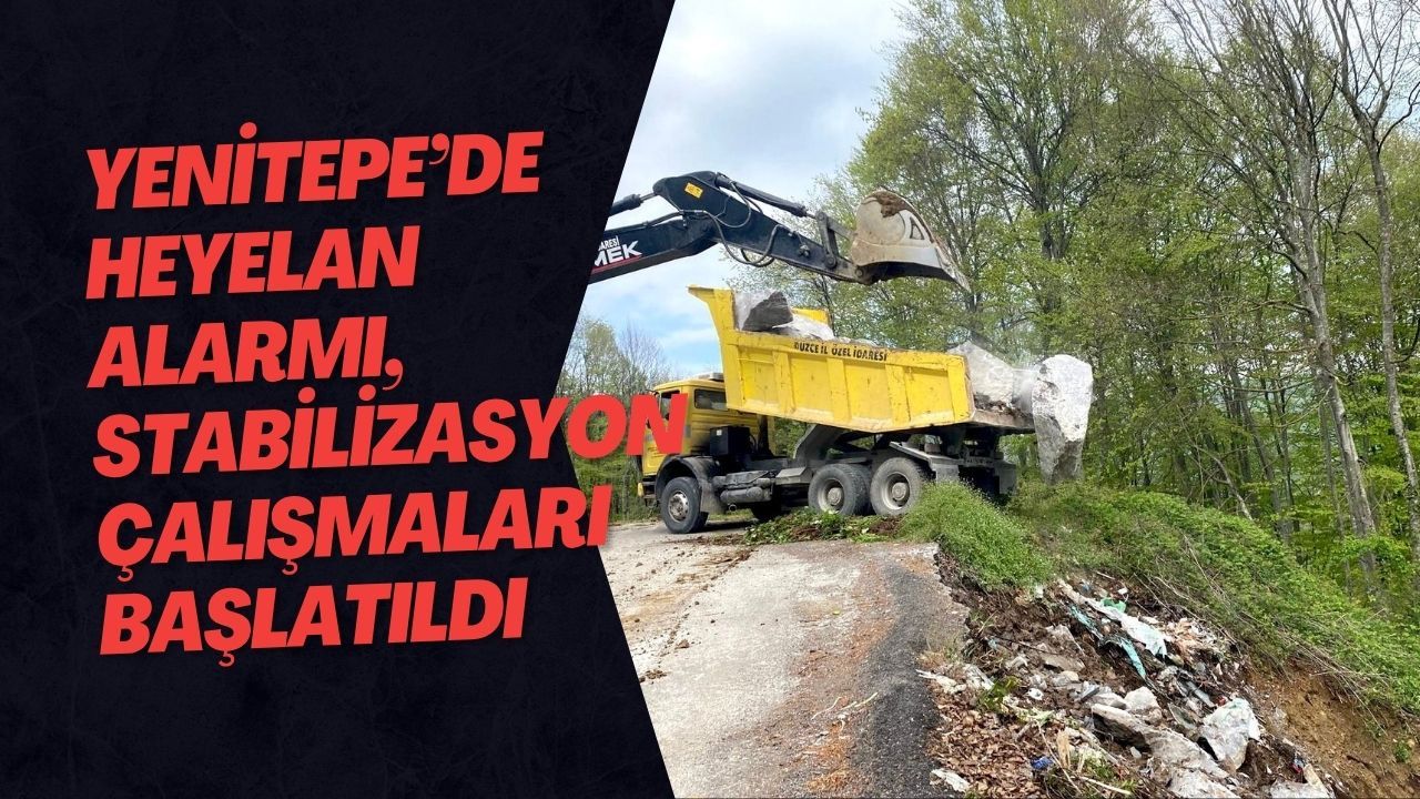 Yenitepe’de Heyelan Alarmı, Stabilizasyon Çalışmaları Başlatıldı