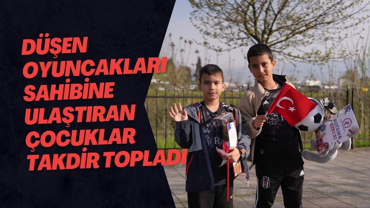 Düşen Oyuncakları Sahibine Ulaştıran Çocuklar Takdir Topladı
