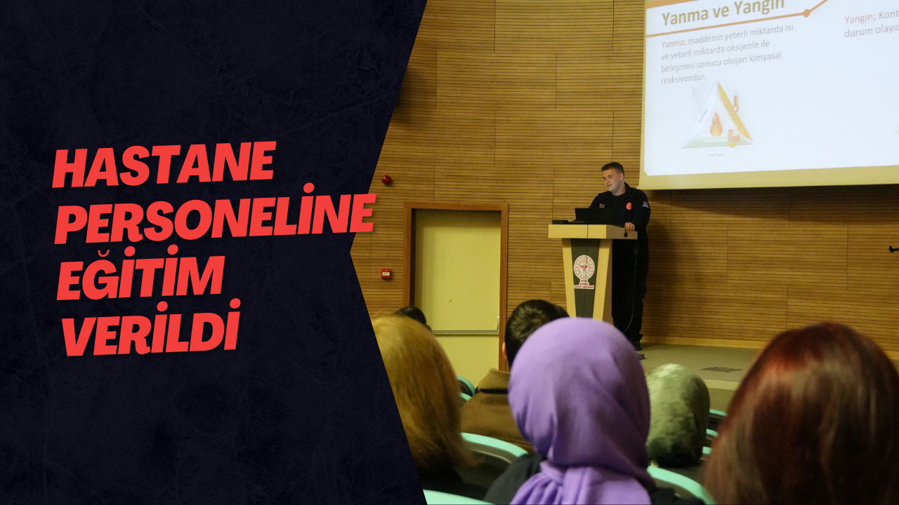 Hastane Personeline Eğitim Verildi