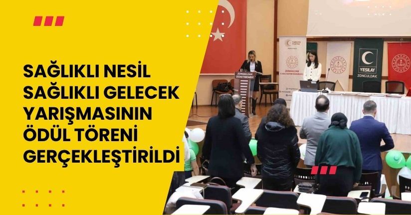 Sağlıklı Nesil Sağlıklı Gelecek Yarışmasının Ödül Töreni Gerçekleştirildi