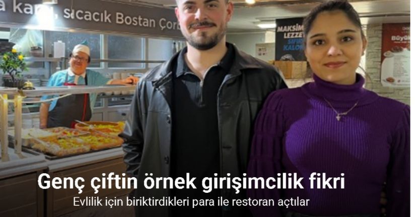 Evlilik için biriktirdikleri para ile restoran açtılar