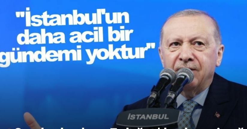 Cumhurbaşkanı Erdoğan: 