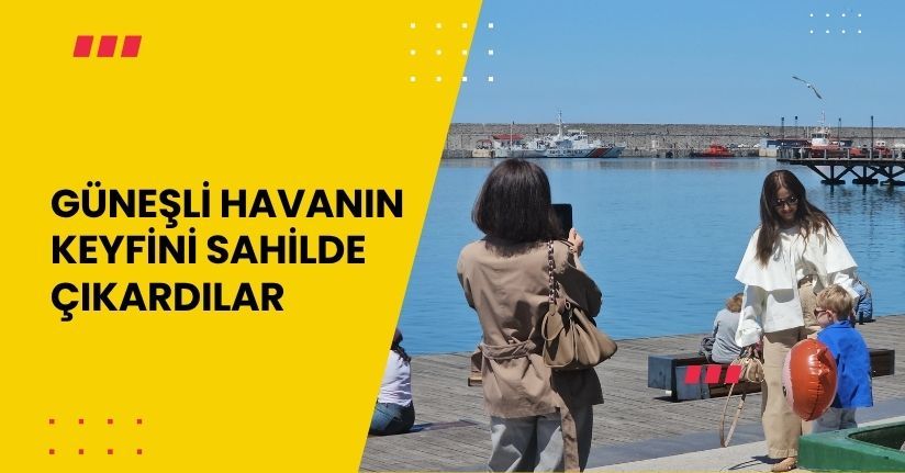 Güneşli havanın keyfini sahilde çıkardılar