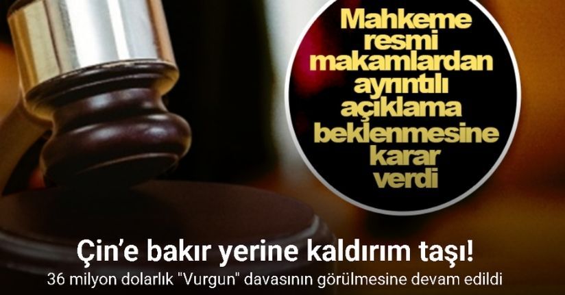36 milyon dolarlık kaldırım taşı dolandırıcılığı davasının görülmesine devam edildi
