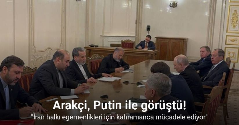 İran Dışişleri Bakanı Arakçi, Putin ile görüştüİran Dışişleri Bakanı Arakçi, Putin ile görüştü