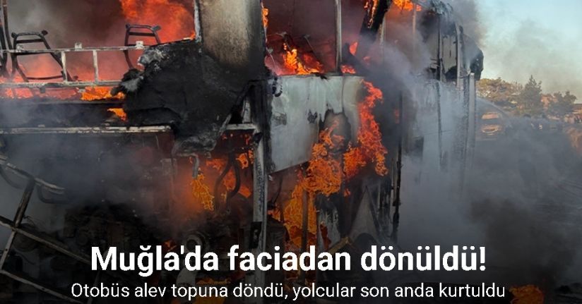 Otobüs alev topuna döndü, yolcular son anda kurtuldu