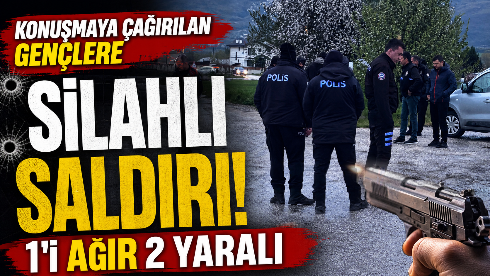 Konuşmaya çağırılan gençlere silahlı saldırı: 1’i ağır 2 yaralı