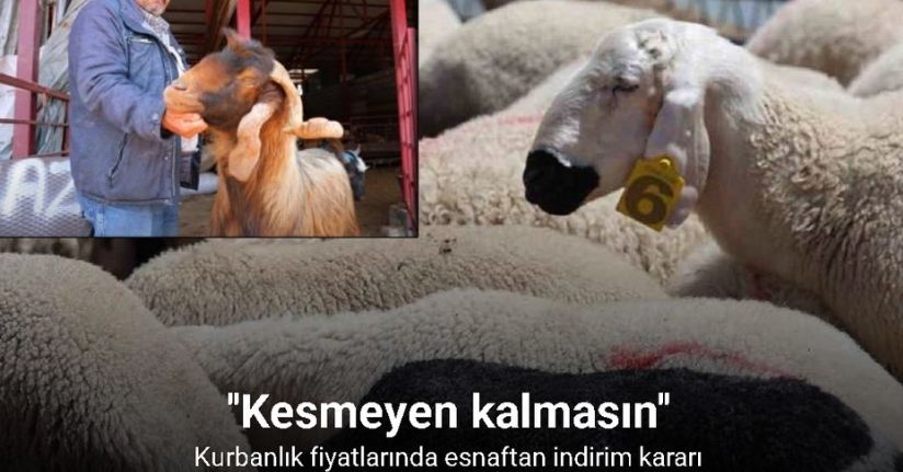 Kahramanmaraş’ta kurbanlık fiyatlarında esnaftan indirim kararı