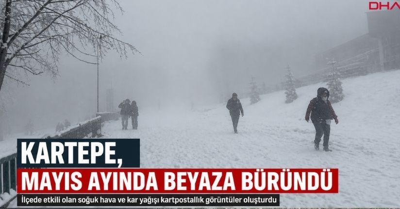 Kartepe, mayıs ayında beyaza büründü