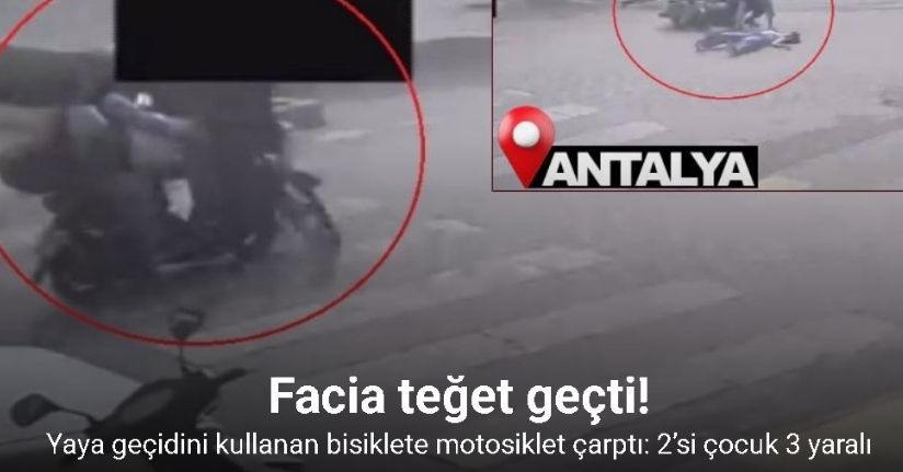 Yaya geçidini kullanan bisiklete motosiklet çarptı: 2’si çocuk 3 yaralı