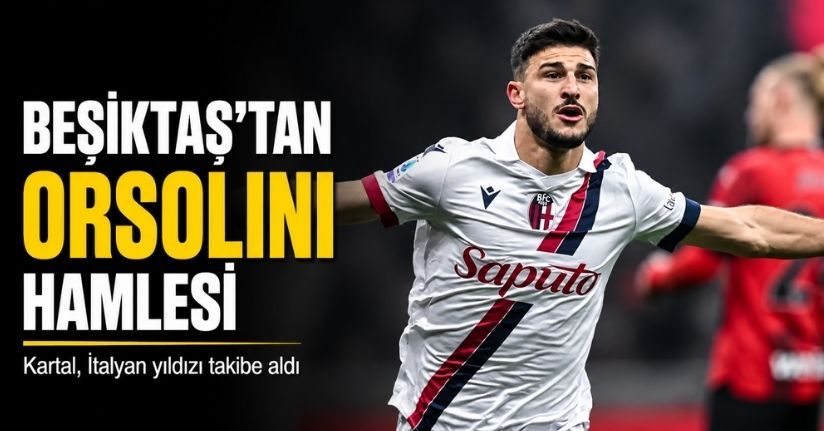 Beşiktaş’tan Orsolini Hamlesi