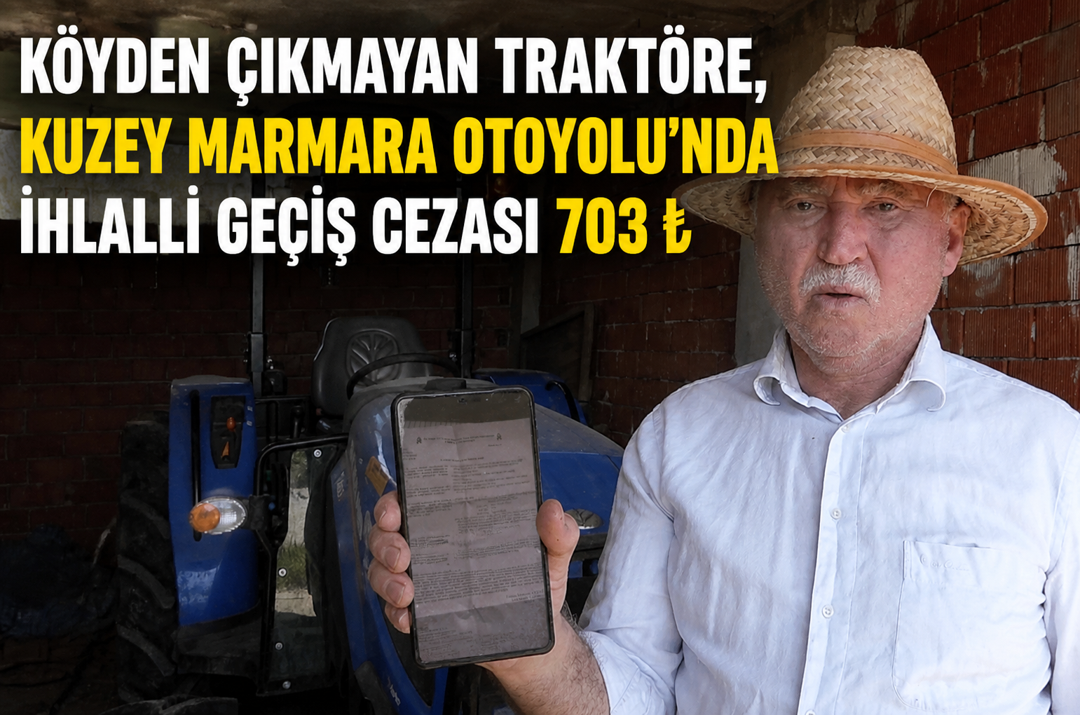 Köyden Çıkmayan Traktöre, Kuzey Marmara Otoyolu'nda İhlalli Geçiş Cezası