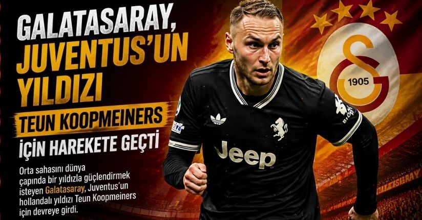 Galatasaray, Juventus'un Yıldızı Teun Koopmeiners İçin Harekete Geçti