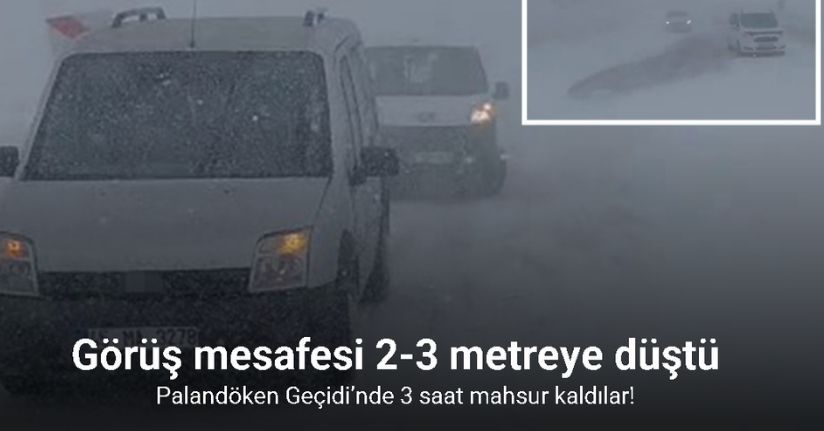 Palandöken Geçidi’nde 3 saat mahsur kaldılar