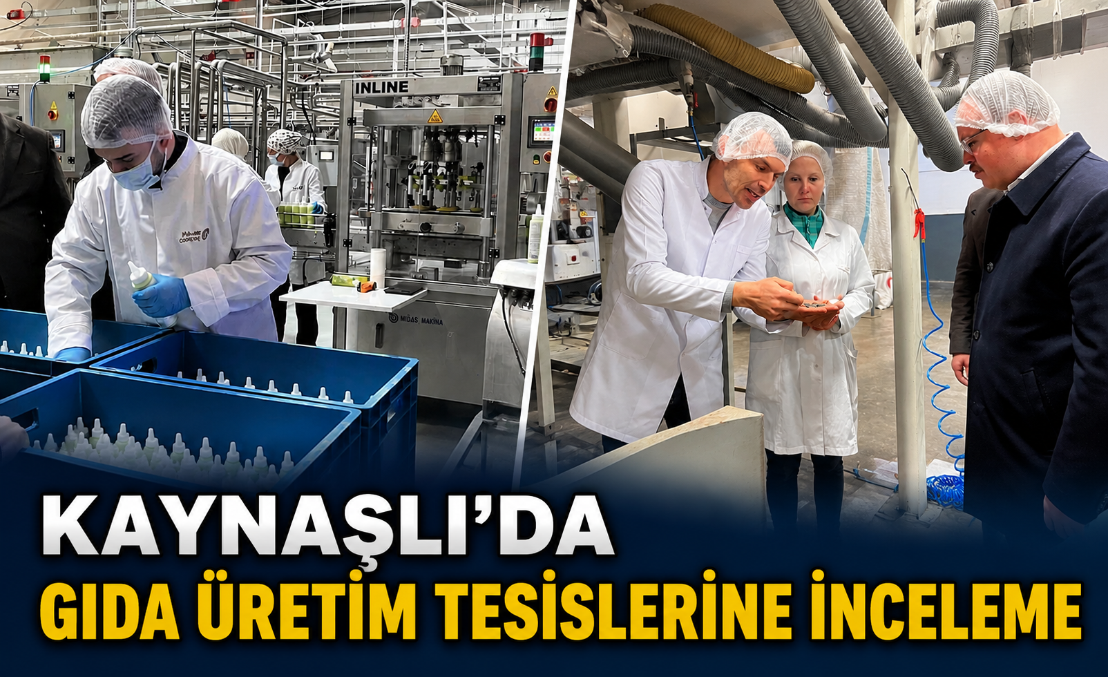 Kaynaşlı’da Gıda Üretim Tesislerine İnceleme
