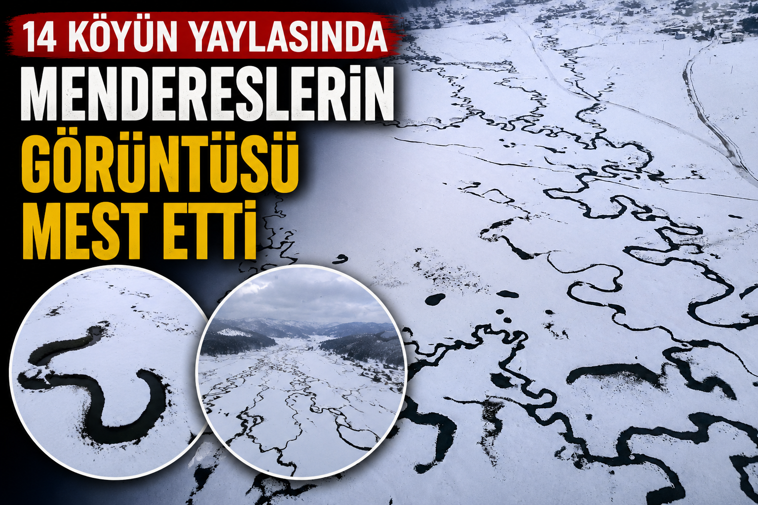 14 Köyün Yaylasında Mendereslerin Görüntüsü Mest Etti