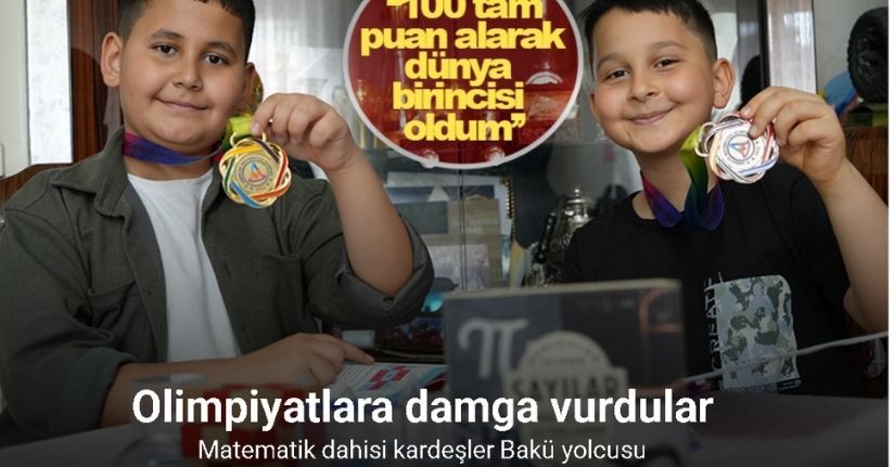 Gaziantepli kardeşler matematik olimpiyatlarına damga vurdu