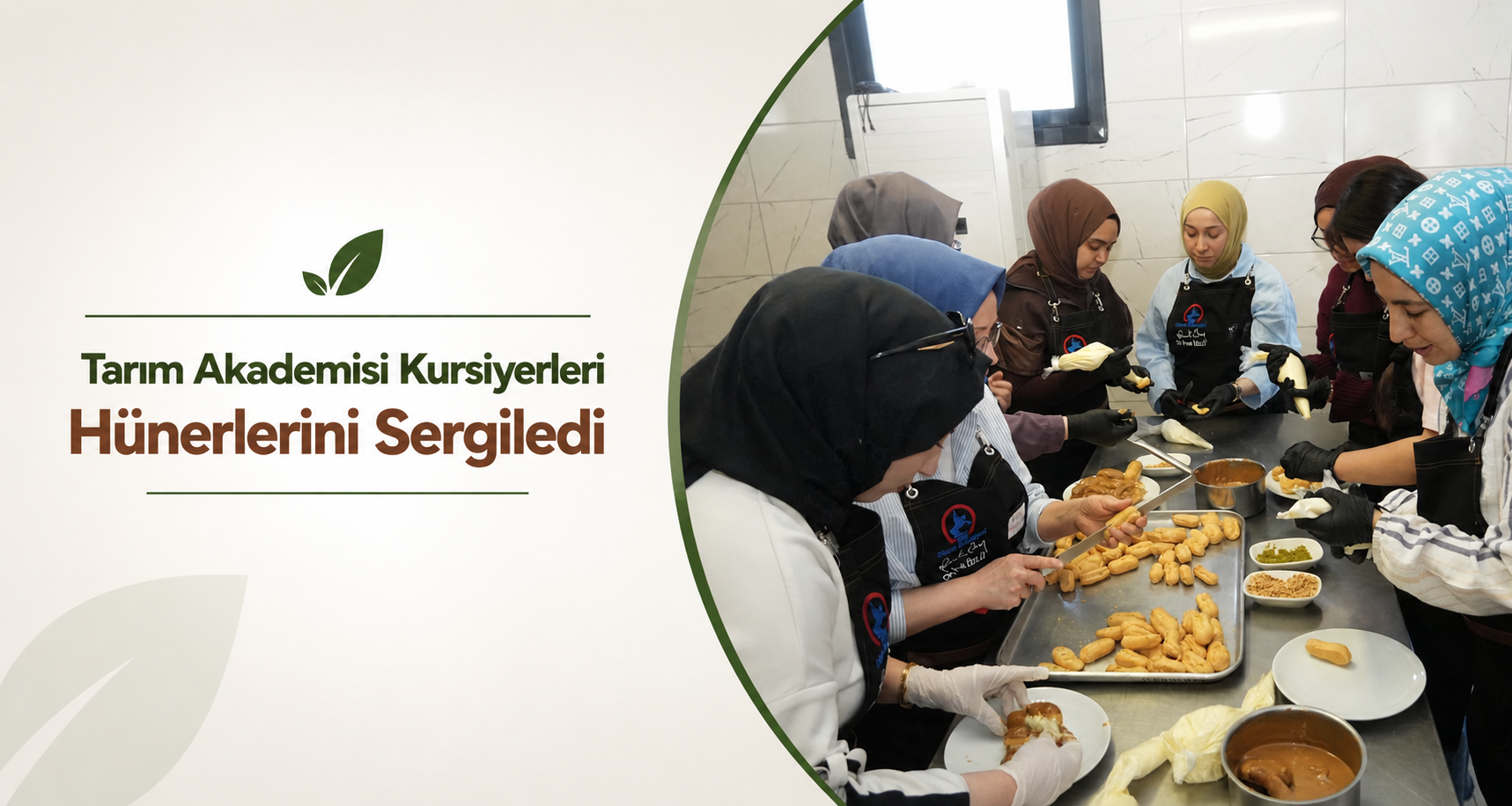 Tarım Akademisi Kursiyerleri Hünerlerini Sergiledi 