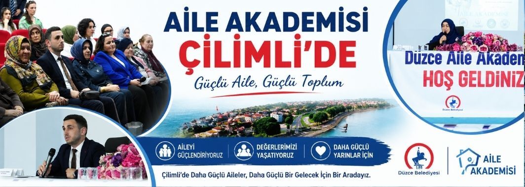 Çilimli’li Vatandaşlarla ‘Aile’ Konuşuldu