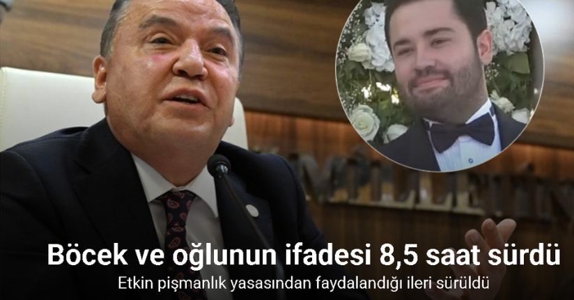 Muhittin Böcek ve oğlunun ifadesi 8,5 saat sürdü