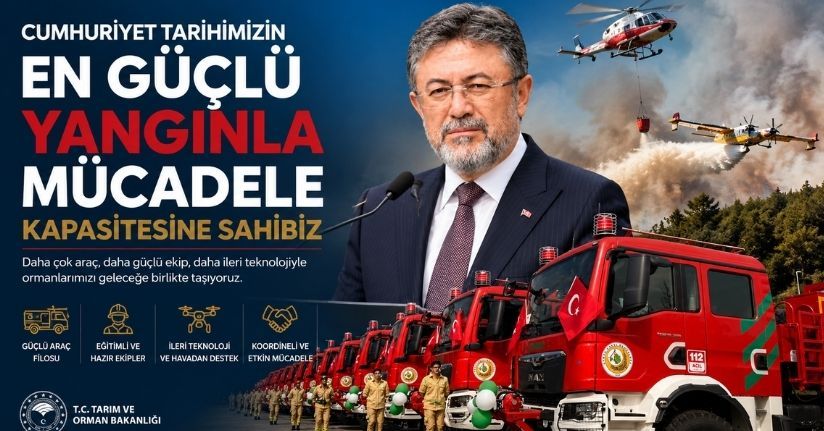 Cumhuriyet tarihimizin en güçlü yangınla mücadele kapasitesine sahibiz
