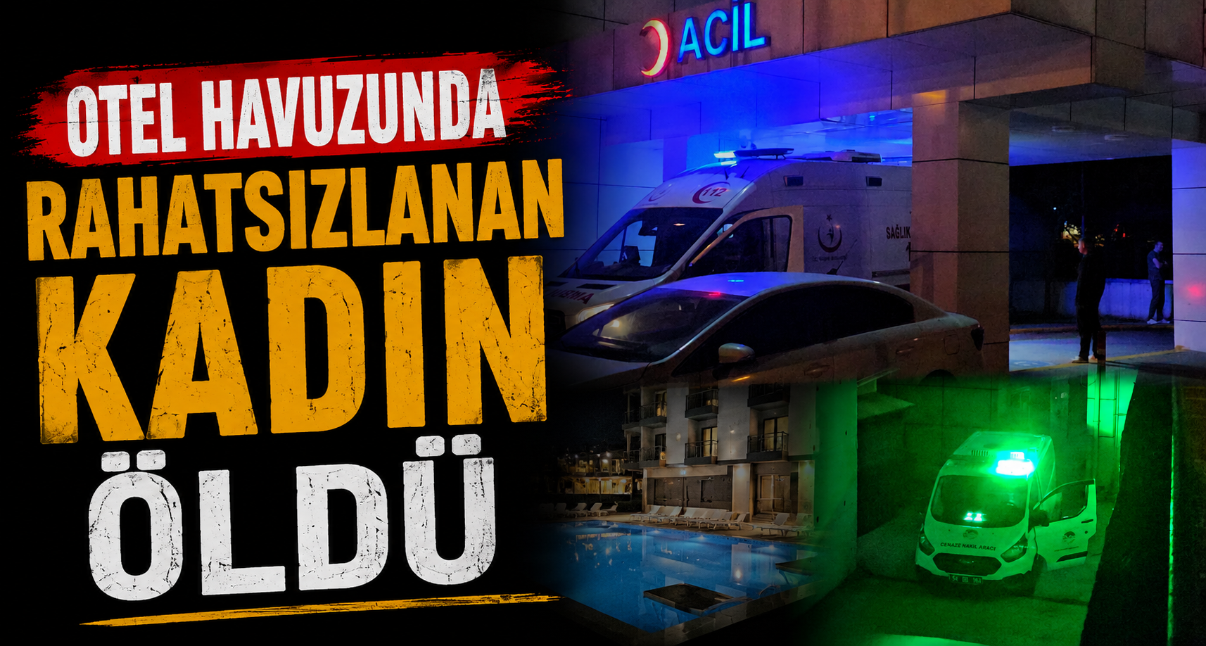 Otel Havuzunda Rahatsızlanan Kadın Öldü