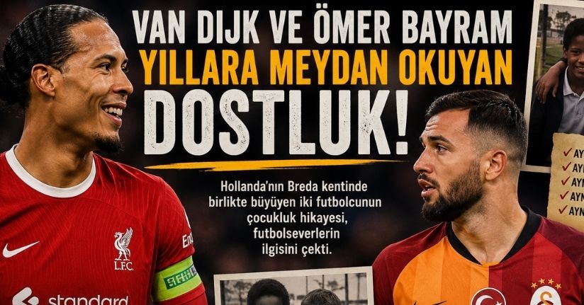 Virgil van Dijk ile Ömer Bayram Dostluğu Yeniden Gündemde