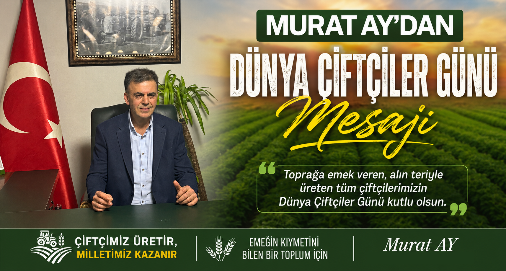 Murat Ay’dan Dünya Çiftçiler Günü Mesajı