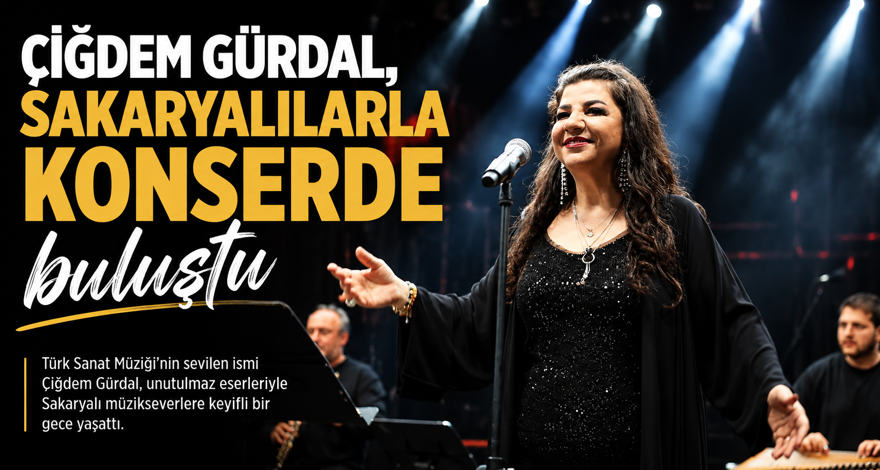 Çiğdem Gürdal, Sakaryalılarla konserde buluştu