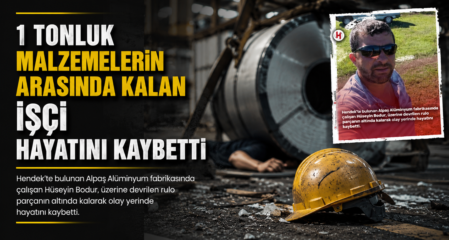 1 tonluk malzemelerin arasında kalan işçi hayatını kaybetti
