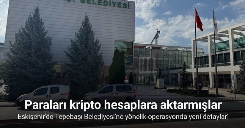 Tepebaşı’nda şirket kurup paraları kripto hesaplara aktarmışlar