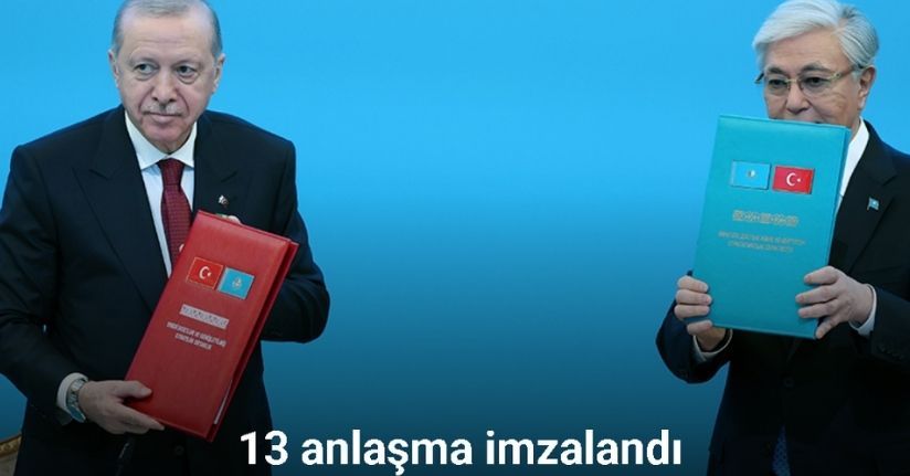 Türkiye ile Kazakistan arasında 13 anlaşma imzalandı