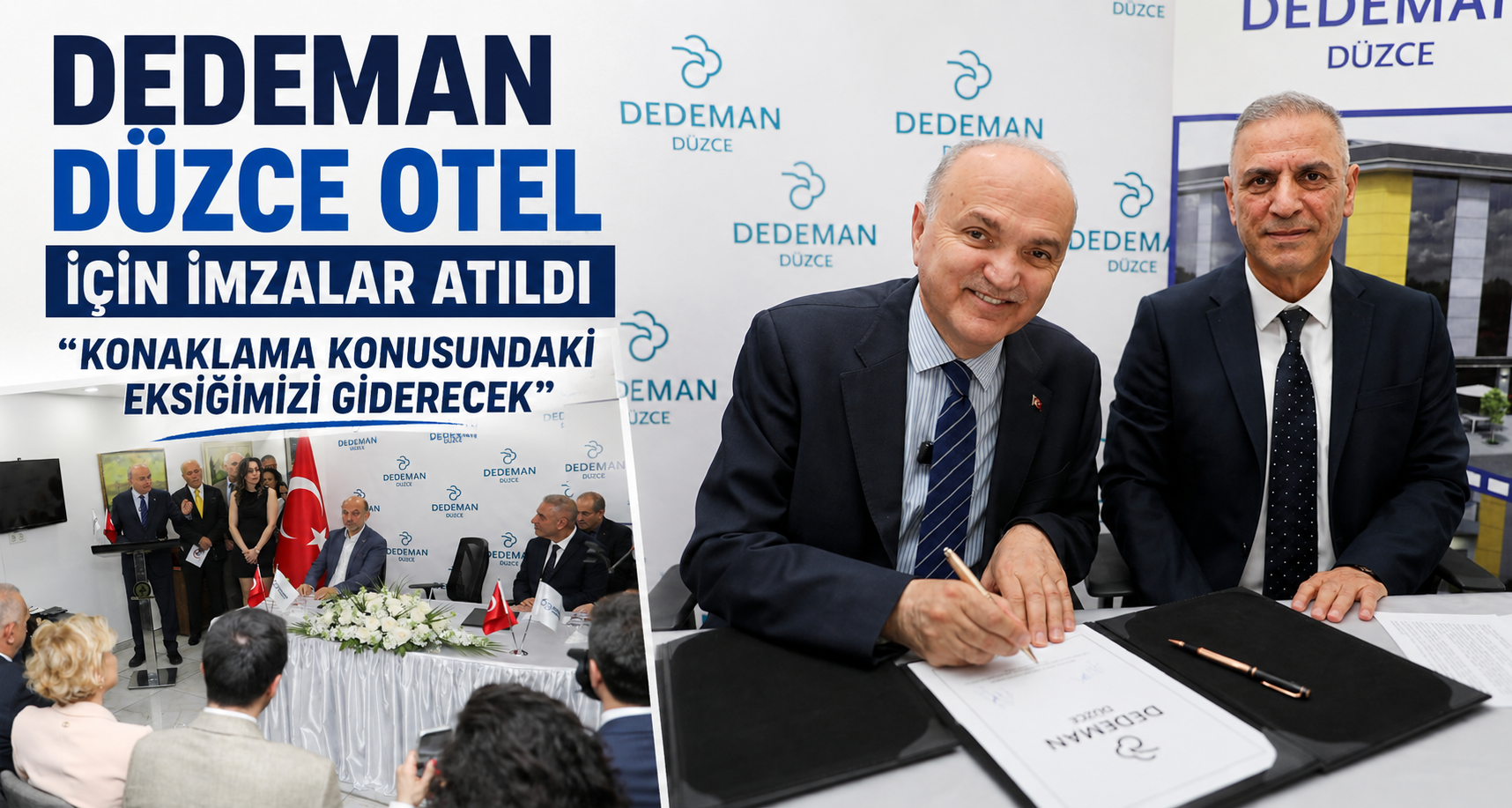 Dedeman Düzce Otel İçin İmzalar Atıldı