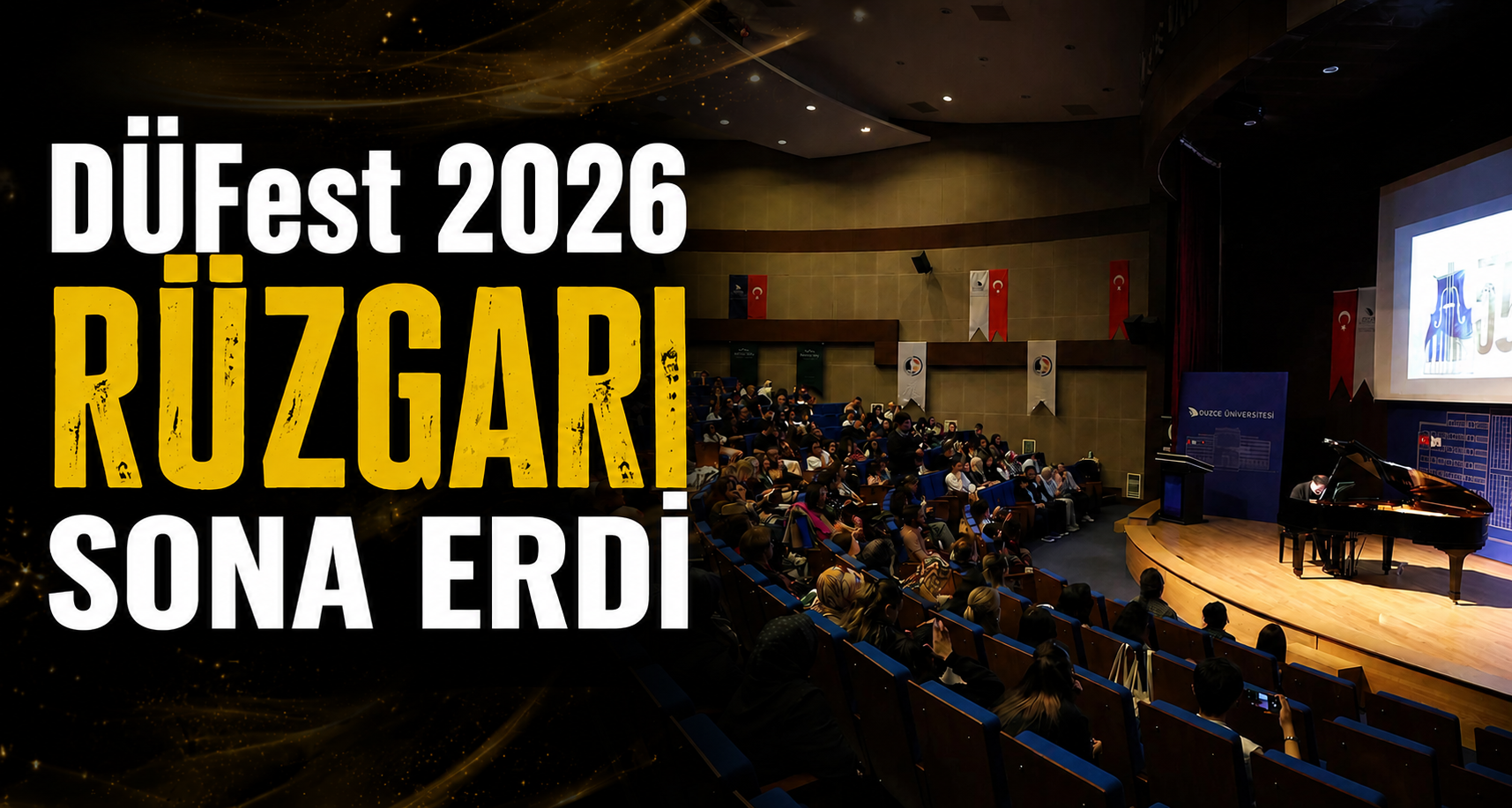 DÜFest 2026 Rüzgarı Sona Erdi