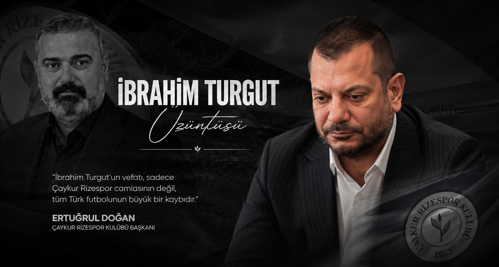 Ertuğrul Doğan’ın İbrahim Turgut üzüntüsü