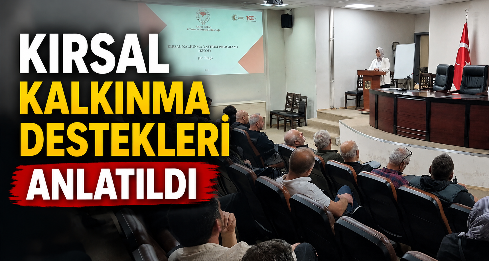 Kırsal Kalkınma Destekleri Anlatıldı