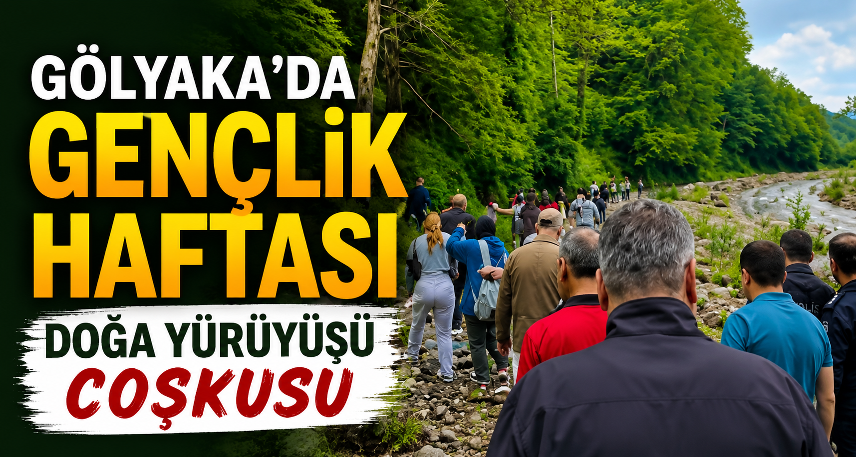 Gölyaka’da Gençlik Haftası Doğa Yürüyüşü Coşkusu