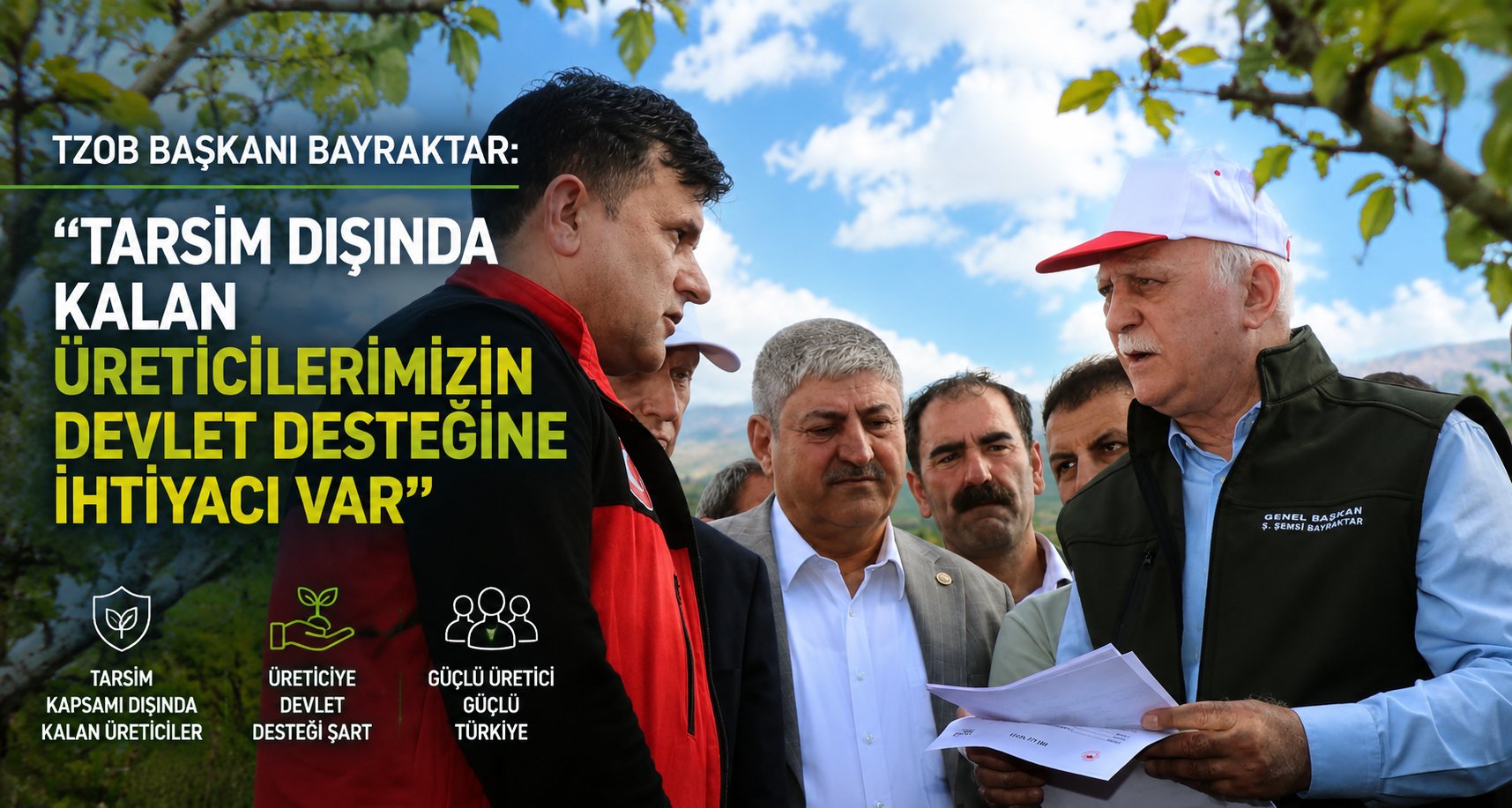 TARSİM dışında kalan üreticilerimizin devlet desteğine ihtiyacı var