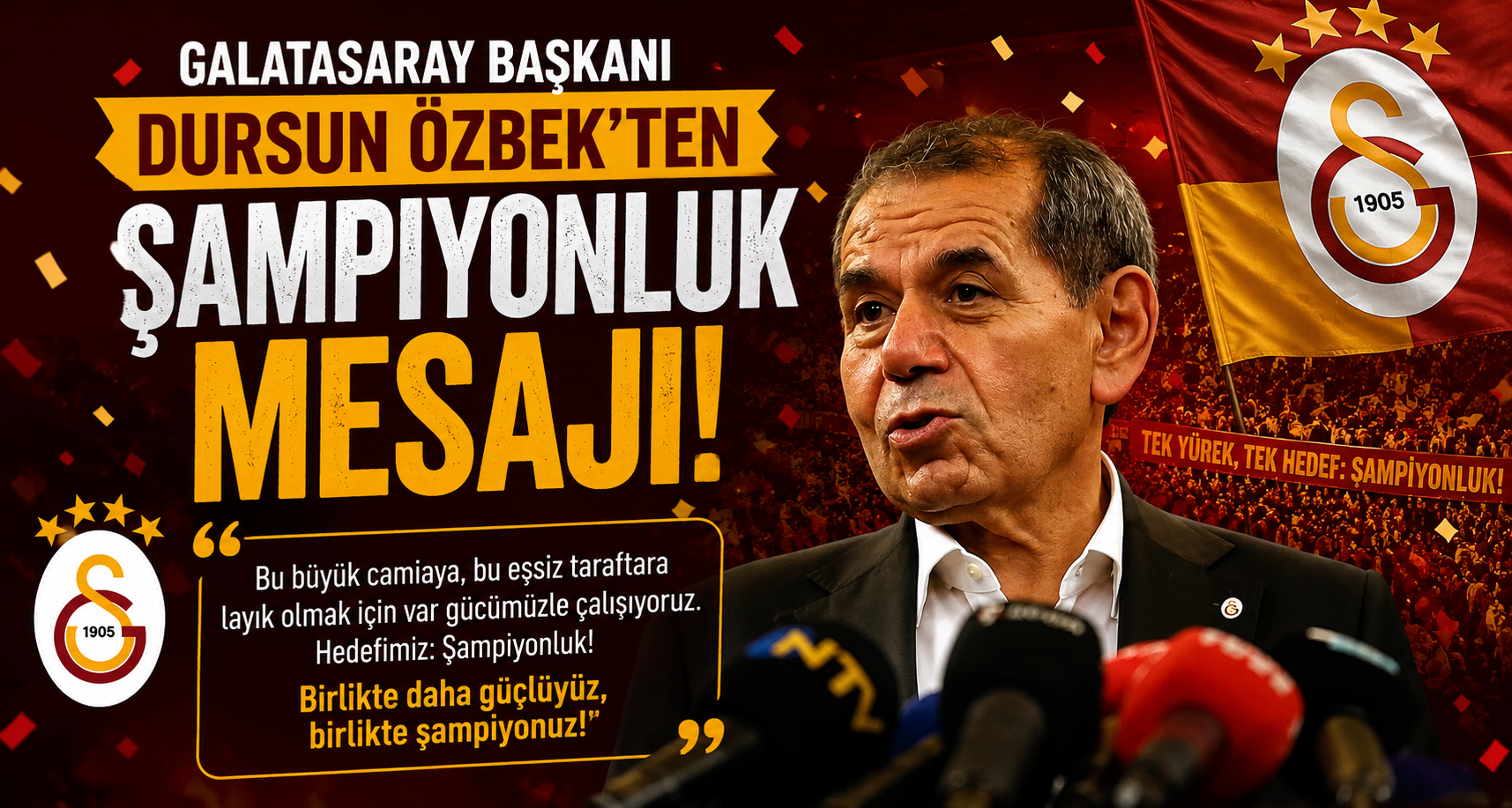 Galatasaray Başkanı Dursun Özbek’ten şampiyonluk mesajı
