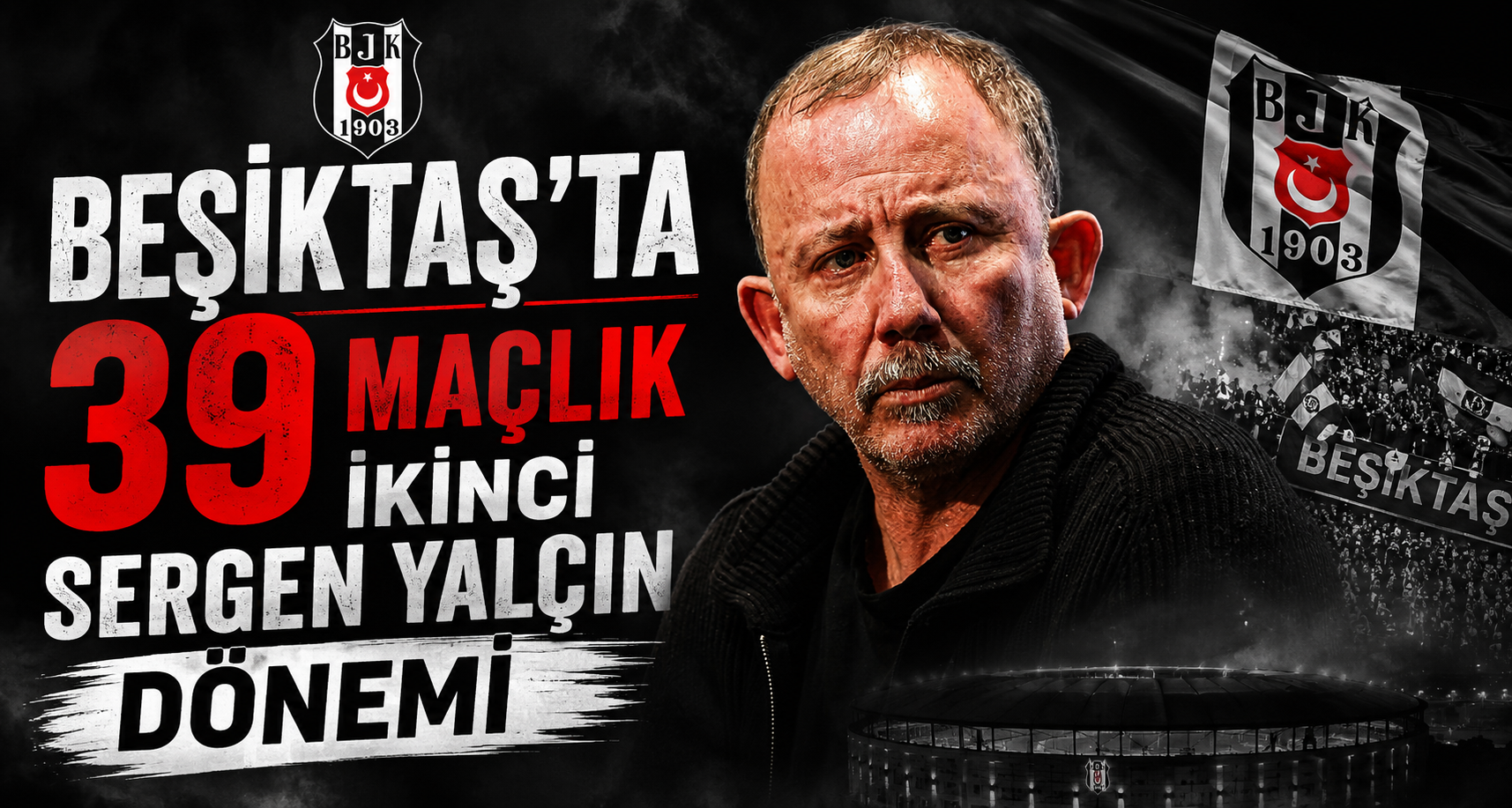 Beşiktaş’ta 39 maçlık ikinci Sergen Yalçın dönemi