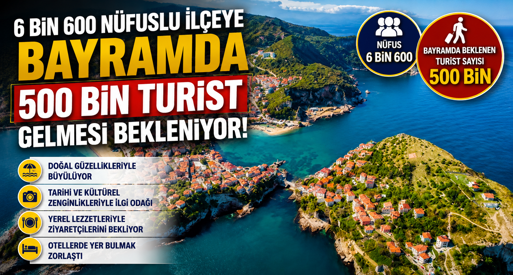 6 bin 600 nüfuslu ilçeye bayramda 500 bin turist gelmesi bekleniyor