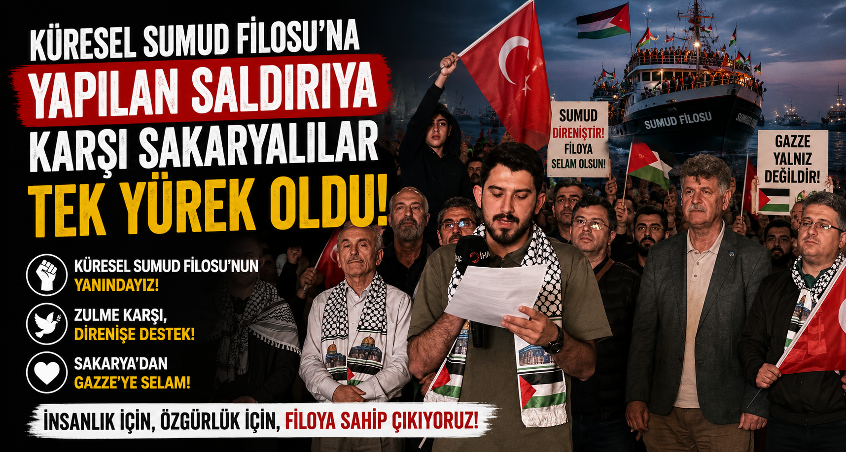 Küresel Sumud Filosu’na yapılan saldırıya karşı Sakaryalılar tek yürek oldu