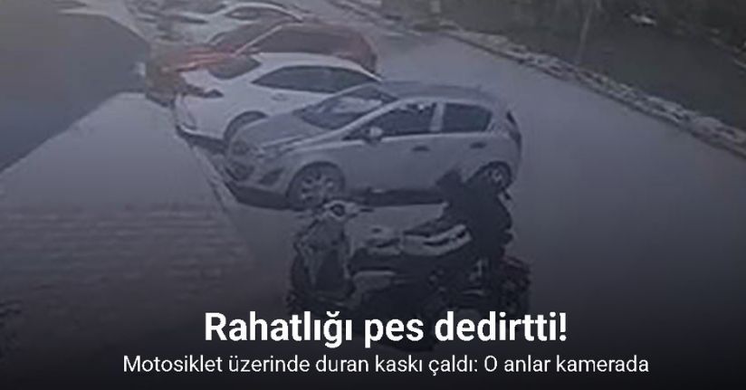 Motosiklet üzerinde duran kaskı çaldı: O anlar kamerada
