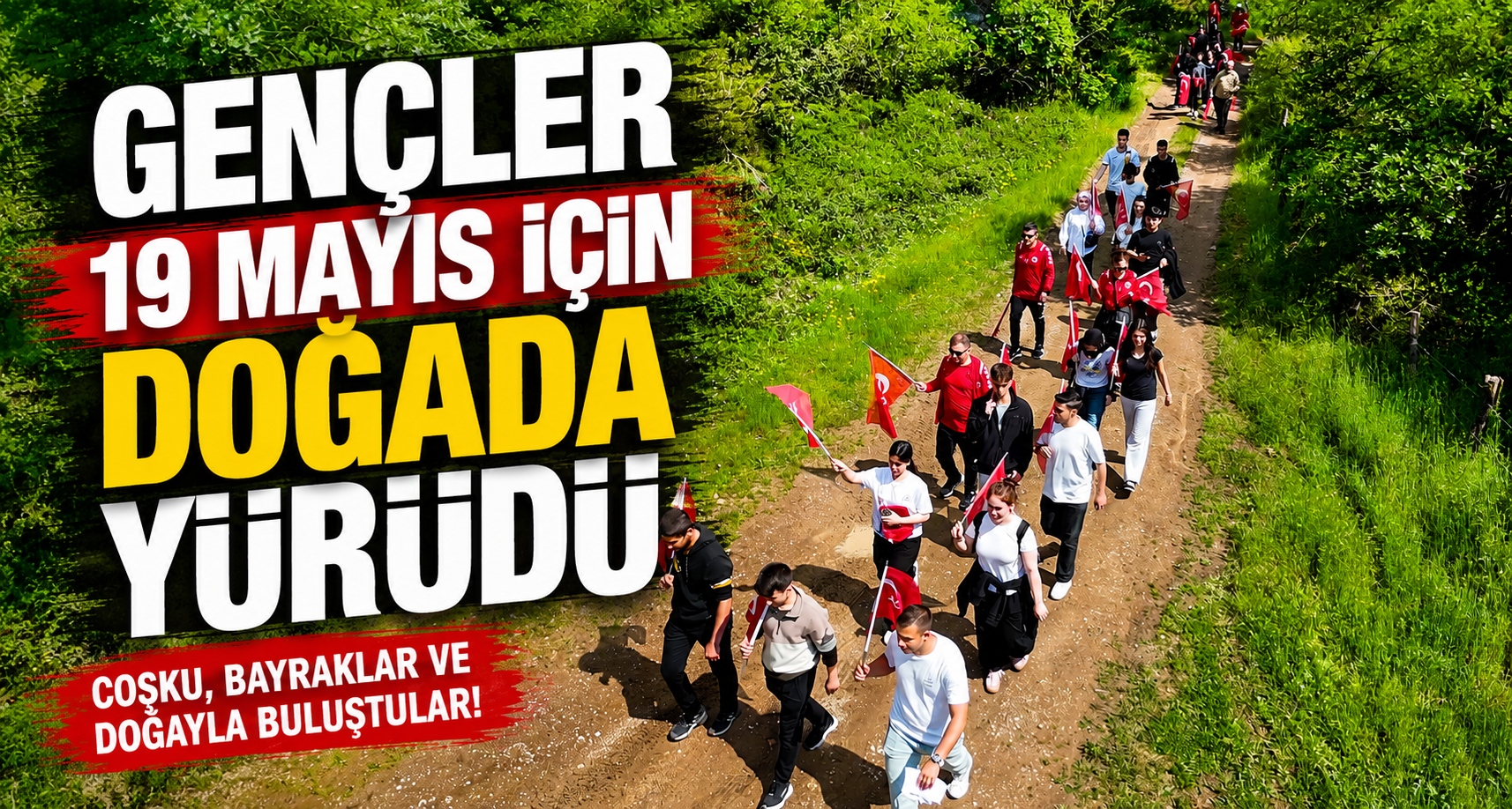 Gençler 19 Mayıs İçin Doğada Yürüdü