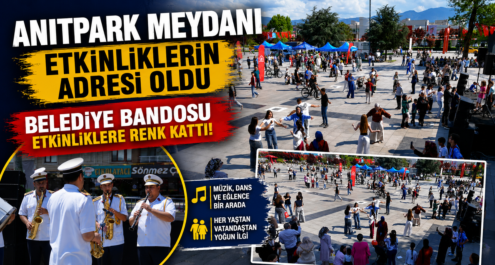 Anıtpark Meydanı Etkinliklerin Adresi Oldu