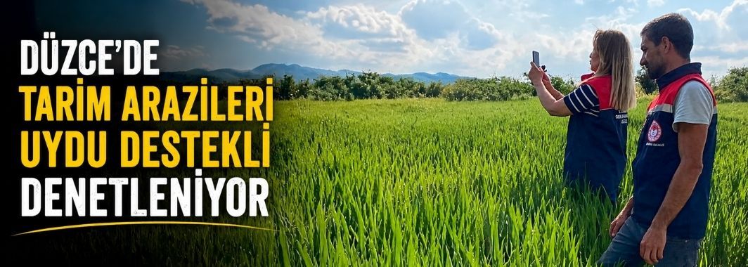 Uydu Destekli Arazi Kontrolleri Devam Ediyor