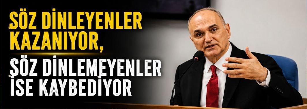 Söz Dinleyenler Kazanıyor, Söz Dinlemeyenler İse Kaybediyor